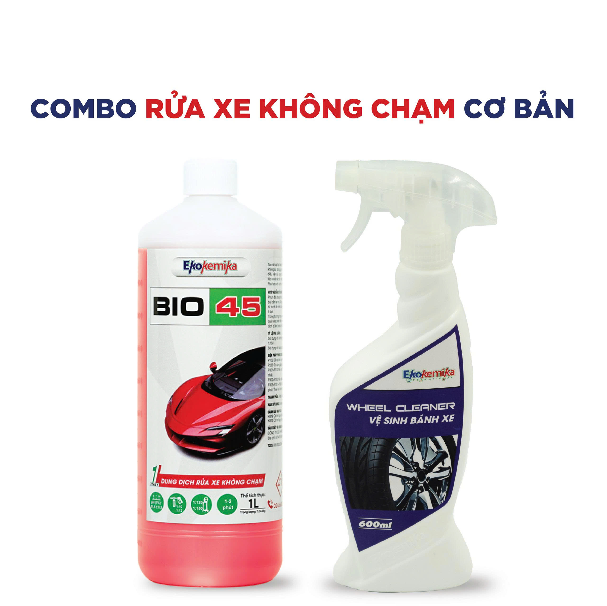 Combo rửa xe không chạm cơ bản Ekokemika – Bio 45 và Wheel Cleaner